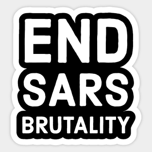 END SARS BRUTALITY Sticker